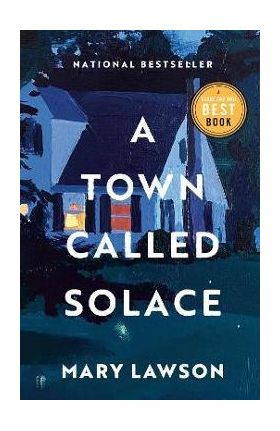 A Town Called Solace - Mary Lawson