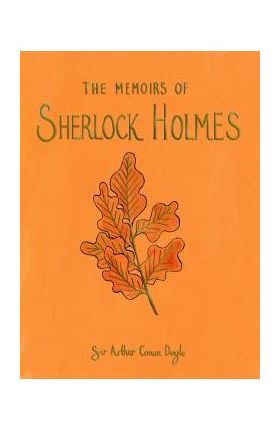 The Memoirs of Sherlock Holmes - Arthur Conan Doyle