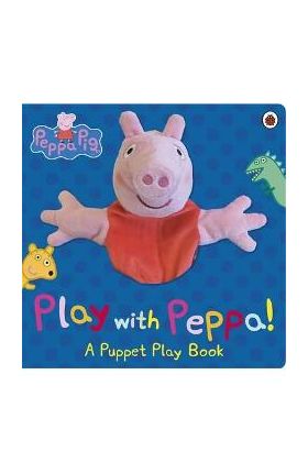 Peppa Pig: Play with Peppa Hand Puppet Book
