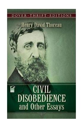 Civil Disobedience and Other Essays