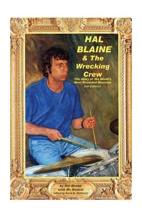 Hal Blaine and the Wrecking Crew - Hal Blaine