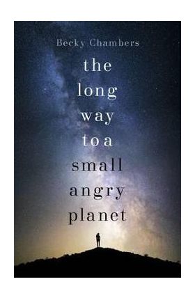 Long Way to a Small, Angry Planet