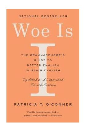 Woe Is I