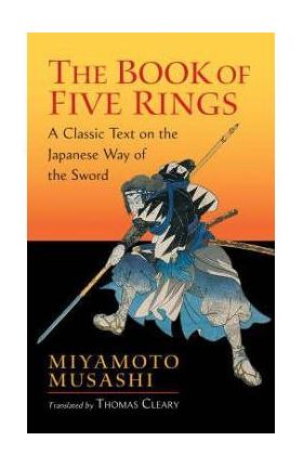 Book Of Five Rings - Miyamoto Musashi