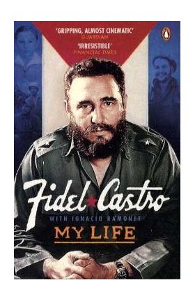 My Life - Fidel Castro