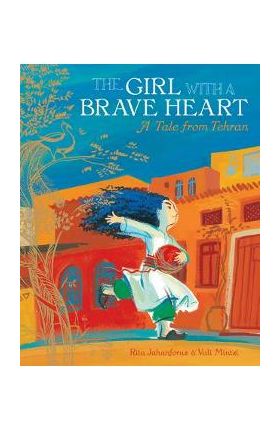 The Girl with a Brave Heart PB - Rita Jahanfouz