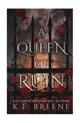 A Queen of Ruin - K. F. Breene