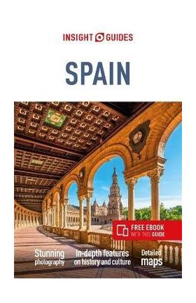 Insight Guides Spain (Travel Guide with Free Ebook) - Insight Guides