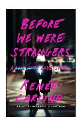 Before We Were Strangers