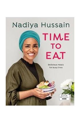 Time to Eat - Nadiya Hussain