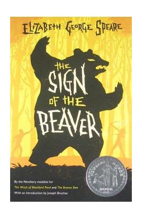 The Sign of the Beaver - Elizabeth George Speare