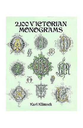 2,100 Victorian Monograms - Karl Klimsch