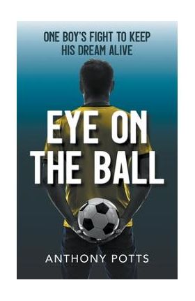 Eye on the Ball - Anthony Potts