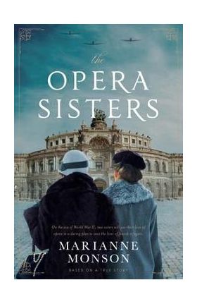 The Opera Sisters - Marianne Monson