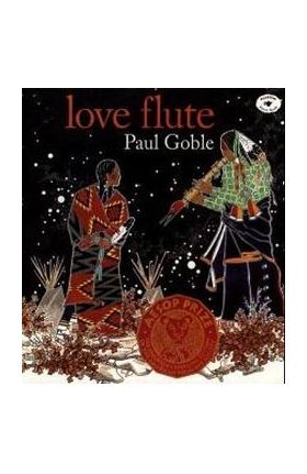 Love Flute - Paul Goble