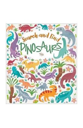 Search and Find: Dinosaurs - Claire Stamper