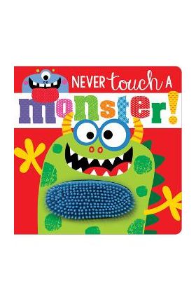 Never Touch a Monster! - Make Believe Ideas Ltd