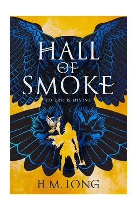 Hall of Smoke - H. M. Long