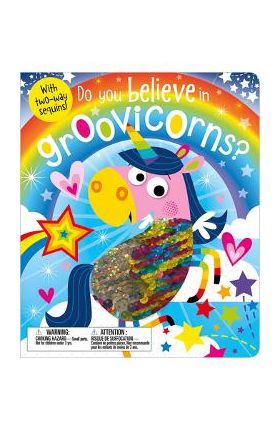 Do You Believe in Groovicorns? - Make Believe Ideas Ltd