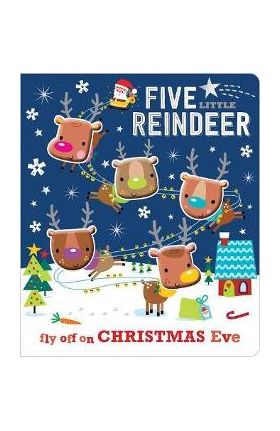 Board Book Five Little Reindeer - Make Believe Ideas Ltd