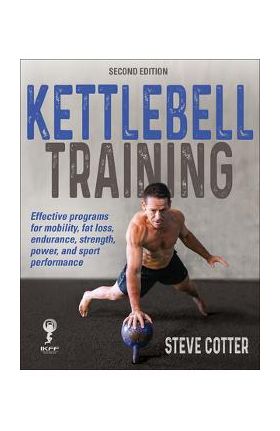 Kettlebell Training - Steve Cotter