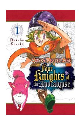 The Seven Deadly Sins: Four Knights of the Apocalypse 1 - Nakaba Suzuki