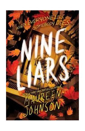 Nine Liars - Maureen Johnson