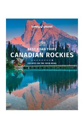 Best Road Trips Canadian Rockies 1 1 - Lonely Planet
