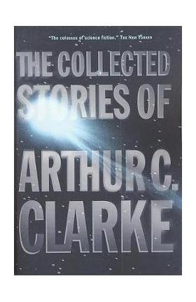 Collected Stories of Arthur C. Clarke