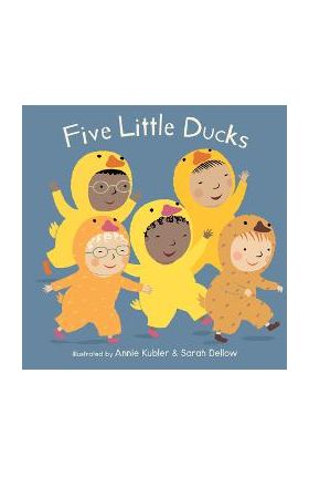 Five Little Ducks - Annie Kubler