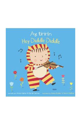 Ay, Tiririn/Hey Diddle Diddle - Annie Kubler