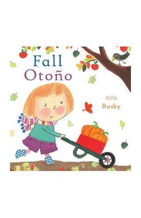 Fall/Otono - Ailie Busby
