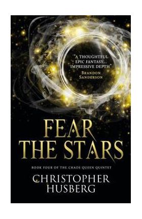 Chaos Queen - Fear the Stars (Chaos Queen 4) - Christopher Husberg
