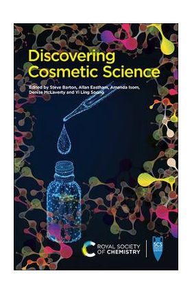 Discovering Cosmetic Science - Stephen Barton