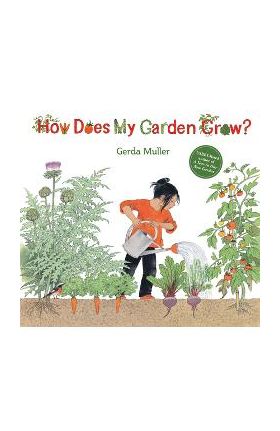 How Does My Garden Grow? - Gerda Muller