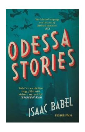 Odessa Stories - Isaac Babel