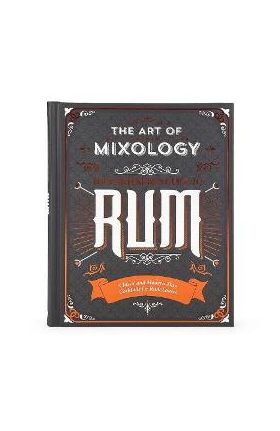 The Art of Mixology: Rum - Cottage Door Press