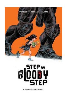 Step by Bloody Step - Si Spurrier