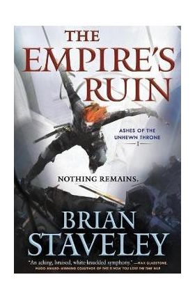 The Empire's Ruin - Brian Staveley