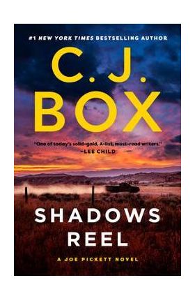 Shadows Reel - C. J. Box