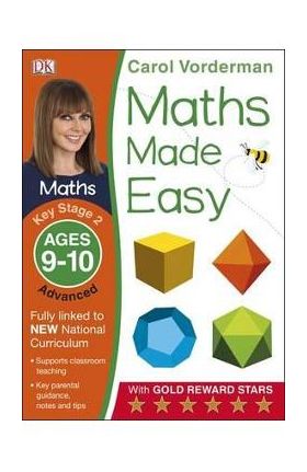 Maths Made Easy Ages 9-10 Key Stage 2 Advanced