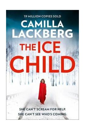 Ice Child (Patrik Hedstrom and Erica Falck, Book 9)