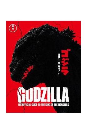 Godzilla: The Ultimate Illustrated Guide - Toho Co Ltd