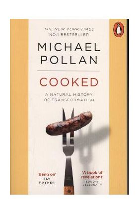 Cooked - Michael Pollan