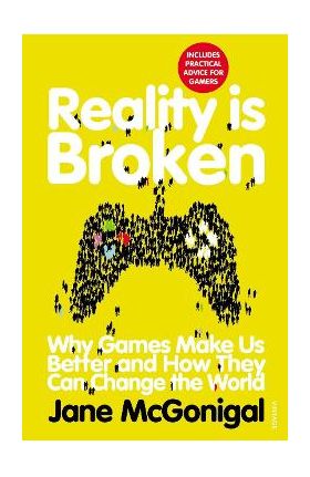 Reality is Broken - Jane McGonigal