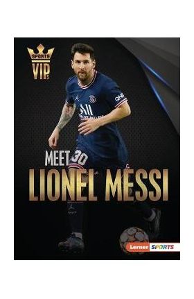 Meet Lionel Messi - David Stabler