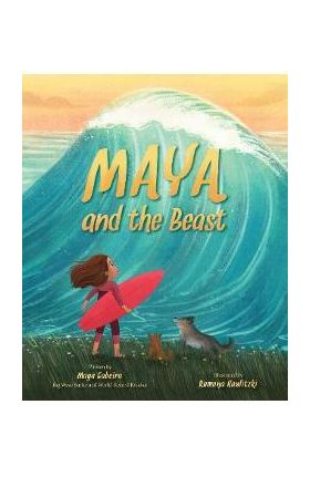 Maya and the Beast - Maya Gabeira