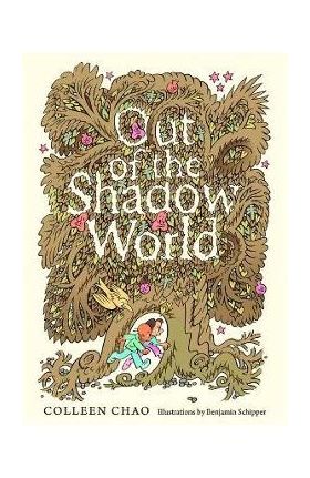 Out of the Shadow World - Colleen Chao