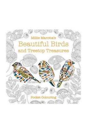 Millie Marotta's Beautiful Birds and Treetop Treasures Pocke - Millie Marotta