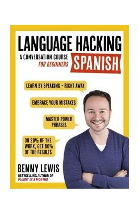 Language Hacking Spanish - Benny Lewis